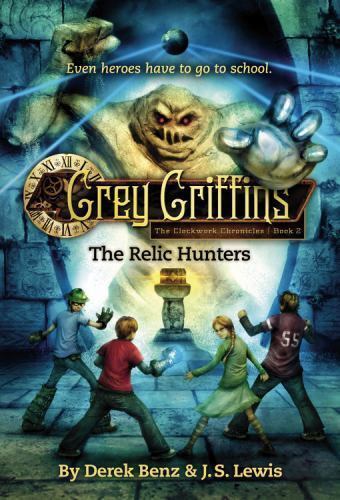 Grey Griffins: The Relic Hunters; Grey Griffi- paperback, Derek Benz, 0316045209