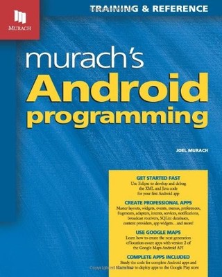 MURACH'S ANDROID PROGRAMMING By Joel Murach **Mint Condition**
