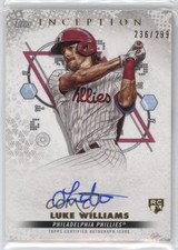 2022 Topps Inception Base Rookie and Emerging Stars /299 Luke Williams Auto 1p5