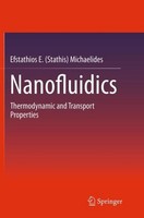 Nanofluidics Efstathios E. (Stathis) Michaelides