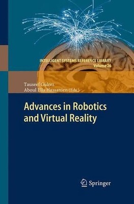 Advances in Robotics and Virtual Reality by Tauseef Gulrez (English) Paperback B
