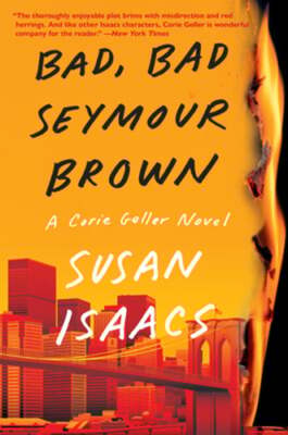 Bad, Bad Seymour Brown by Susan Isaacs: New