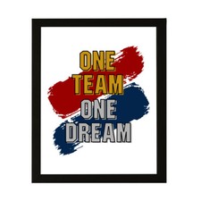 One Team, One Dream, Framed Print Inspirational - Wall Art Collection - Wall Art