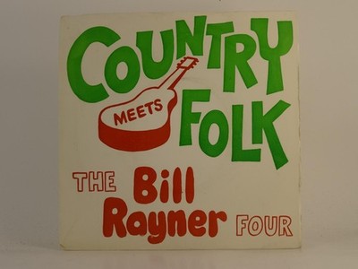 THE BILL RAYNER FOUR COUNTRY FOUR (70) 9 Track 7'' Single including Picture Sleev
