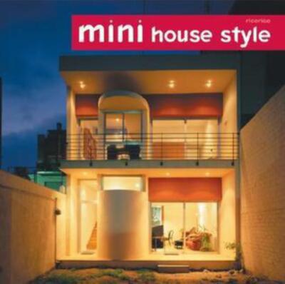 Mini House Style by Loft Publications (2005) VERY GOOD