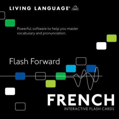 Flash Forward: French Vocabulary by Living Language  Living Language