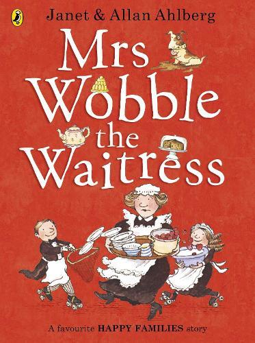 Allan Ahlberg Mrs Wobble the Waitress (Tascabile) Happy Families