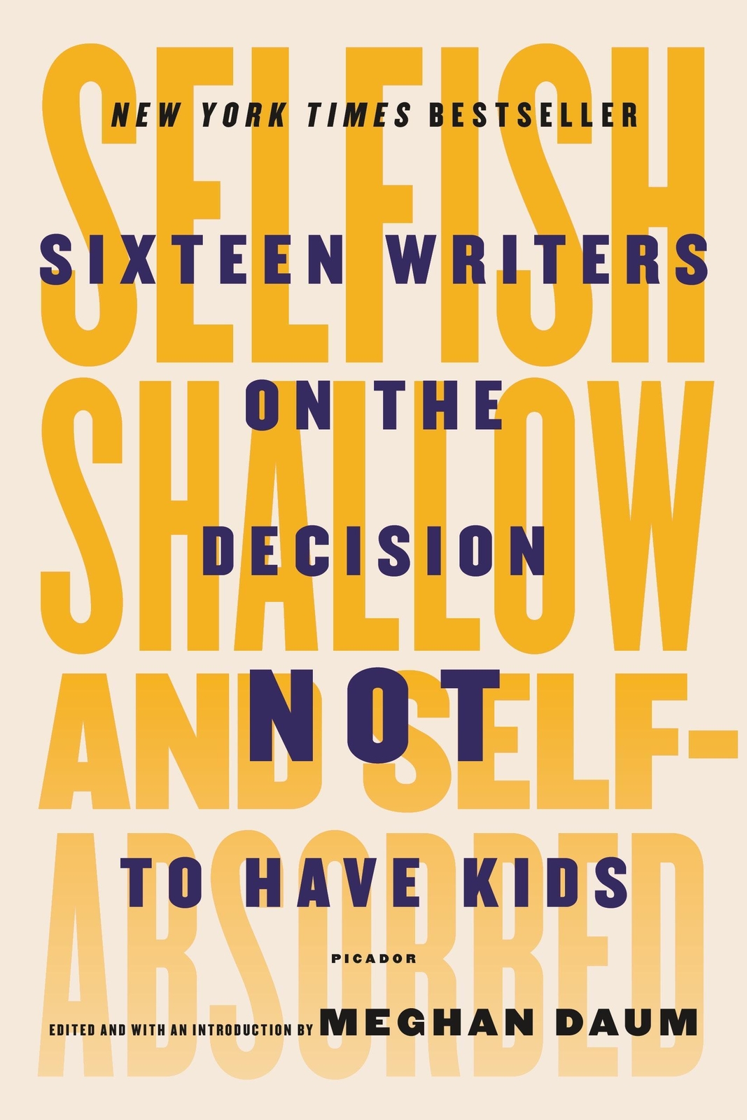 Thumbnail - Meghan Daum | Selfish, Shallow, And Self-absorbed | Taschenbuch |