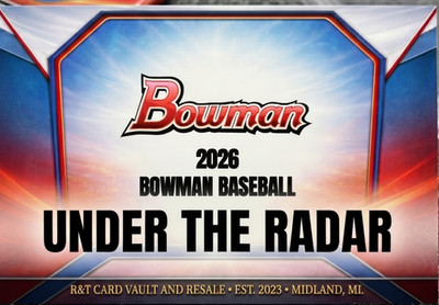 2026 Bowman Baseball UNDER THE RADAR INSERT - Complete Your Set You Pick