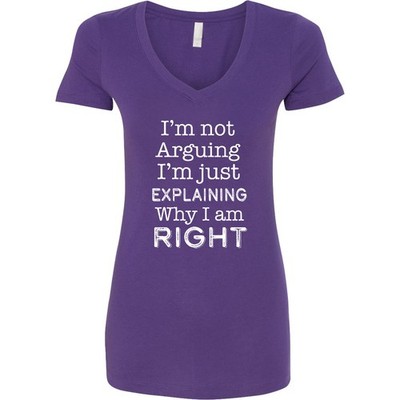 Inktastic I'm Not Arguing, I'm Just Explaining Why I'm Women's V-Neck T-Shirt So