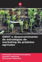 Suneeporn Suwanmaneepong (U. A.) | Swot E Desenvolvimento De EstratéGias De...