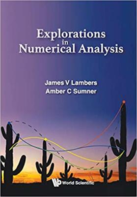 Amber C. Sumner - Explorations In Numerical Analysis - New Paperback - - X555z