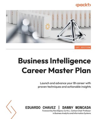 Eduardo Chavez (u. a.) | Business Intelligence Career Master Plan | Taschenbuch