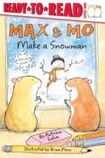 Max & Mo Make a Snowman - Paperback By Lakin, Patricia - GOOD
