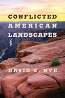 David E. Nye - Conflicted American Landscapes - Paperback - G245Z