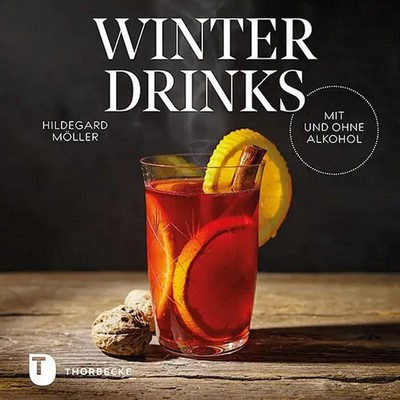Winterdrinks mit und ohne Alkohol | Hildegard Möller | Buch | 64 S. | Deutsch