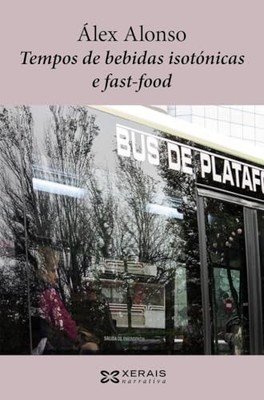 Tempos de bebidas isot�nicas e fast-food - Galician Language  NEW �lex Alonso 20