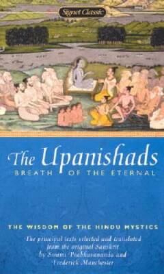 The Upanishads: Breath from the Eternal - Mass Market Paperback - GOOD