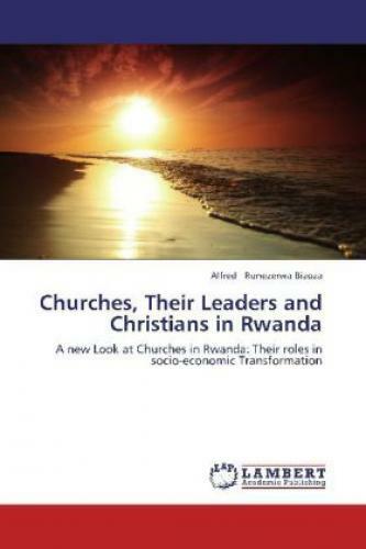 Thumbnail - Churches, Their Leaders And Christians In Rwanda A Look At Churches In