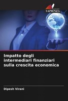 Dipesh Virani | Impatto Degli Intermediari Finanziari Sulla Crescita Economica