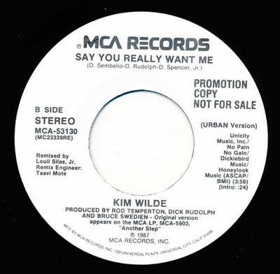 KIM WILDE - SAY YOU REALLY WANT ME - MCA-53130 - 45 Record VG+