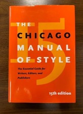 Chicago Manual of Style, 15th Edition by University of University of Chicago...