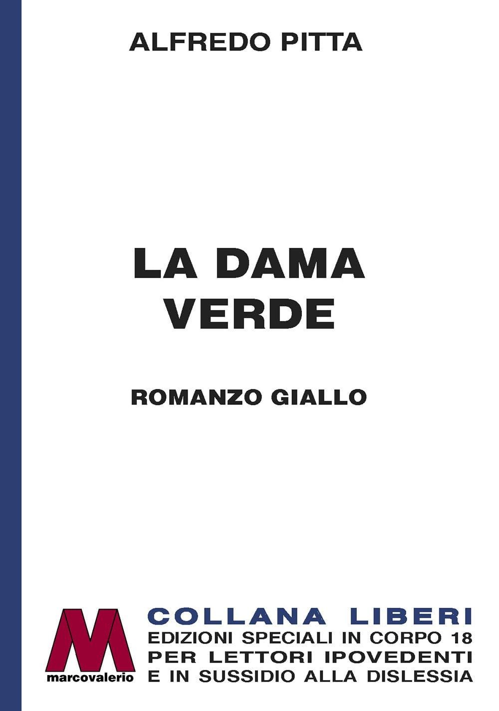Libri Pitta Alfredo - La Dama Verde. Ediz. A Caratteri Grandi