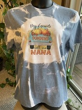 Image of My Favorite Pumpkins Call Me Nana Bleached & Sublimation T Shirt L