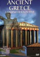 Ancient Greece: A Journey Back in Time (Lost Treasures of the Ancient World)