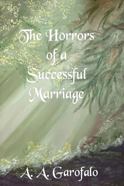 A. A. Garofalo | The Horrors Of A Successful Marriage | Taschenbuch | Englisch-image