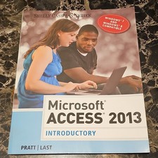 Microsoft Access 2013 Introductory Pratt Last Shelly Cashman Cengage PB Windows…