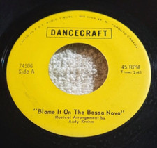 Andy Krehm – Blame It On The Bossa Nova / Jiffy Mixer Jazz 45 RPM Record 7"