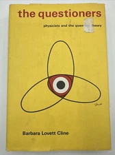The Questioners Physicists And the Quantum Theory First Print HC Barbara Cline 