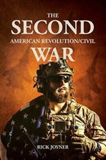 Second American Revolution/Civil War - Paperback By Joyner, Rick - GOOD