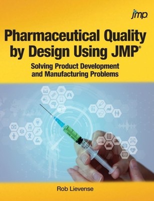 Lievense - Pharmaceutical Quality by Design Using JMP  Solving Product - X555z