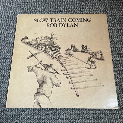 Bob Dylan   Slow Train Coming Vinyl Record FIRST EUROPEAN Pressing BLACK 1979