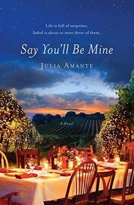 Say You'll Be Mine - Paperback, by Amante Julia - Very Good c