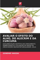 Avaliar O Efeito Do Alho, Do Alecrim E Da Curcuma Gondwe Haggai Taschenbuch 2024