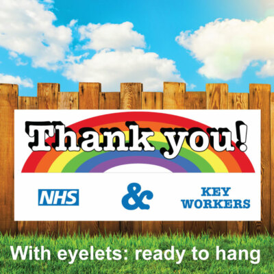 DANKE NHS & SCHLÜSSELARBEITER REGENBOGEN OUTDOOR PVC BANNER - SCHILD VINYL BANNER 