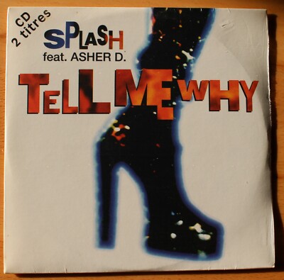 Splash feat. Asher D. - Tellme why (Promo CD)