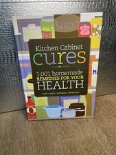Bottom Line Kitchen Cabinet Cures 1001 Homemade Remedies for You