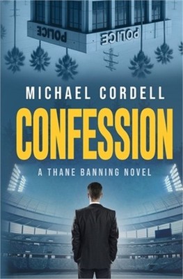 Confession: A Legal Thriller (Paperback or Softback)