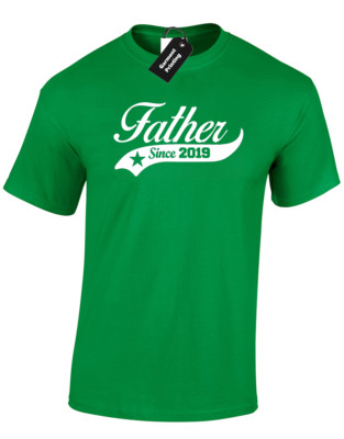 Father Since 2019 Tee Funny Gift Present Idea New Dad Unisex T-Shirt
