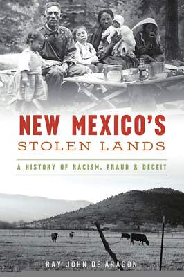 NEW The History Press New Mexico's Stolen Lands, NM 9781467144032  Trade Paperba