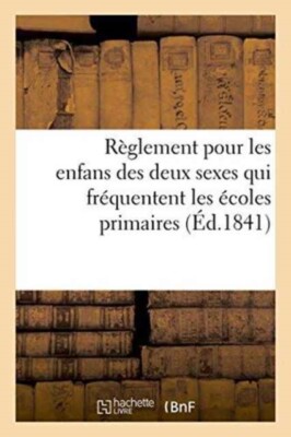 - Rglement pour les enfans des deux sexes qui frquentent les col - X555z