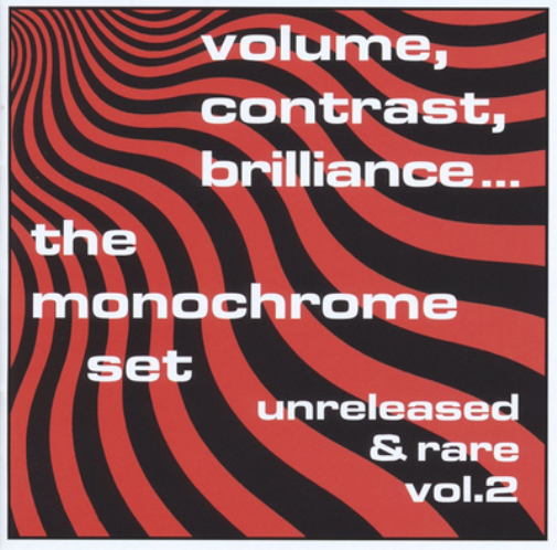 The Monochrome Set Volume, Contrast, Brilliance - Volume 2 (Vinyl LP) 12" Album