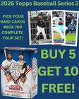2026 Topps Series 2 ⚾ BASE SINGLES #601-700 ⚾ You Pick & Complete Your Set! ?