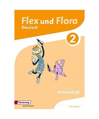 Flex und Flora 2. Arbeitsheft Deutsch: Für die Ausleihe