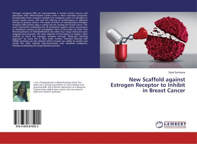 Syed Sameena | New Scaffold against Estrogen Receptor to Inhibit in Breast...