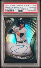 2022 TOPPS CHROME BLACK AUTOS REFRACTOR SPENCER TORKELSON 126/150 PSA 10 AUTO
